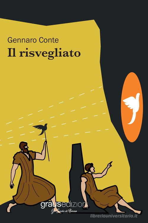 Il risvegliato di Gennaro Conte edito da Graus Edizioni