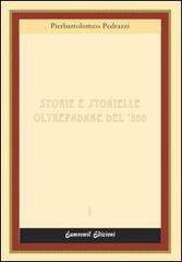 Storia e storielle oltrepadane del '500 di Pierbartolomeo Pedrazzi edito da Eumeswil