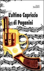 L' ultimo Capriccio di Paganini di Dimitri Sardini edito da Round Robin Editrice