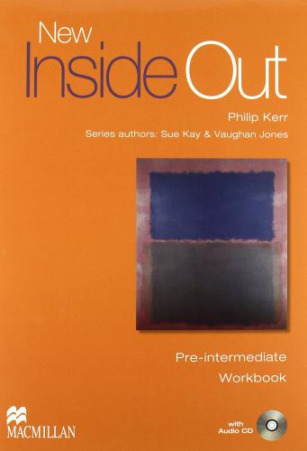 New inside out. Pre-Intermediate. Student's book-Workbook. Without key. Per le Scuole superiori. Con CD Audio di Sue Kay, Vaughan Jones, Tania Bastow edito da Macmillan Elt