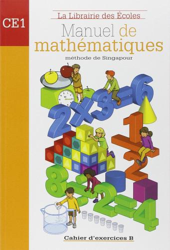 Manuel de mathématiques CE1. Cahier d'exercices B. Per la Scuola elementare edito da Des Ecoles Paris