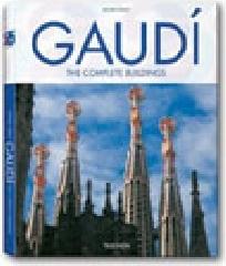Gaudí. The complete buildings. Ediz. italiana di Rainer Zerbst edito da Taschen