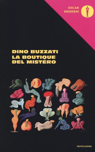 La boutique del mistero di Dino Buzzati edito da Mondadori
