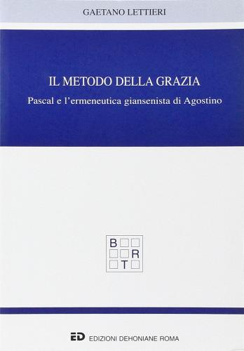 Metodo della grazia di Gaetano Lettieri edito da EDB
