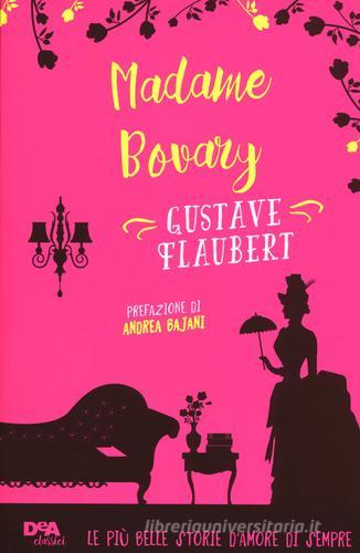 Madame Bovary. Con e-book di Gustave Flaubert edito da De Agostini