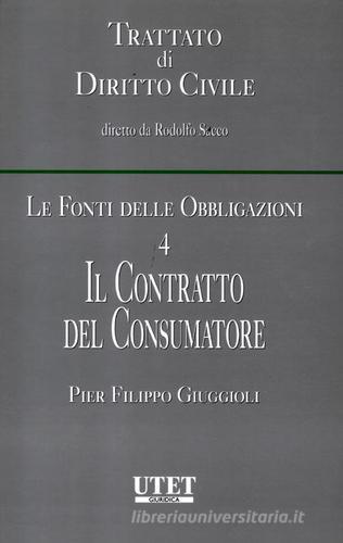 Le fonti delle obbligazioni vol.4 di Pier Filippo Giuggioli edito da Utet Giuridica