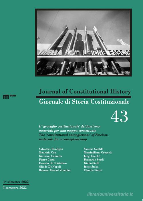 Giornale di storia Costituzionale-Journal of Constitutional history (2022). Ediz. bilingue vol. 43 edito da Eum - Centro Edizioni Università di Macerata
