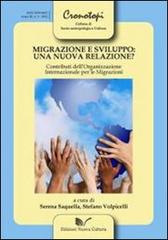 Migrazione e sviluppo: una nuova relazione? Contributi dell'organizzazione internazionale per la migrazione edito da Nuova Cultura