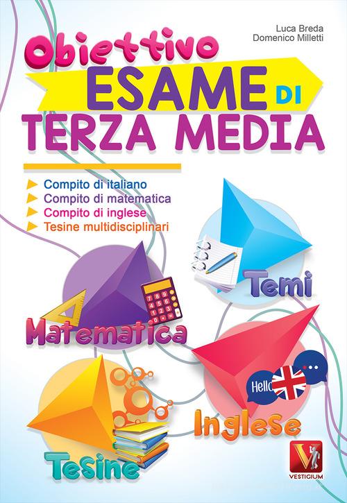 Il libro completo della nuova prova INVALSI per la scuola elementare. 5ª  elementare. Italiano, matematica e inglese. Nuova ediz. - Luca Breda -  Domenico Milletti - - Libro - Vestigium 