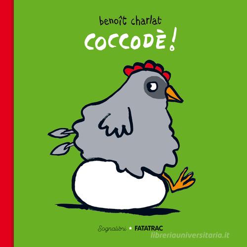 Coccodé. Ediz. a colori di Benoît Charlat edito da Fatatrac