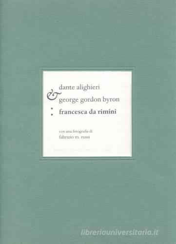 Francesca da Rimini. Ediz. italiana e inglese di Dante Alighieri edito da IkonaLiber