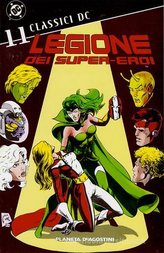 Legione dei super-eroi. Classici DC vol.11 di Paul Levitz edito da Planeta De Agostini