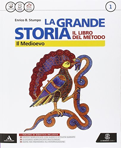 La grande storia. Atlante-Cittadinanza-Storia antica. Per la Scuola media. Con e-book. Con espansione online vol.1 di Enrico Stumpo edito da Mondadori Education