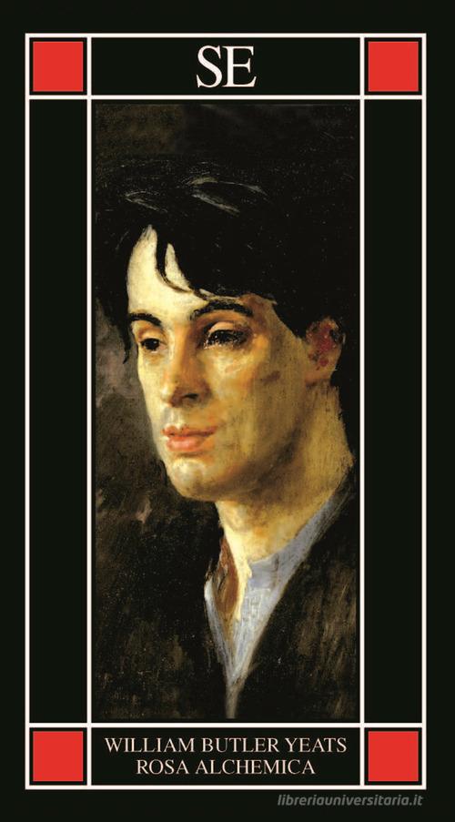 Libro Rosa alchemica di William Butler Yeats Piccola enciclopedia di SE