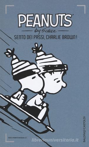 Sento dei passi, Charlie Brown! vol.17 di Charles M. Schulz edito da Baldini + Castoldi