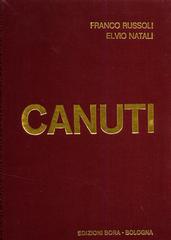Monografia di Nado Canuti di Elvio Natali, Franco Russoli edito da Bora