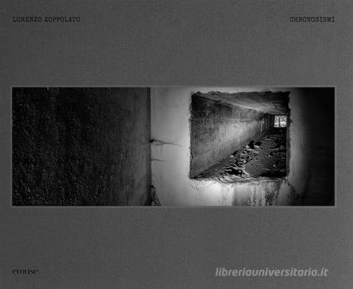 Chronosismi di Lorenzo Zoppolato edito da emuse
