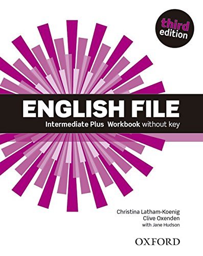 English file. Intermediate plus. Workbook. Withou key. Per le Scuole superiori. Con espansione online edito da Oxford University Press