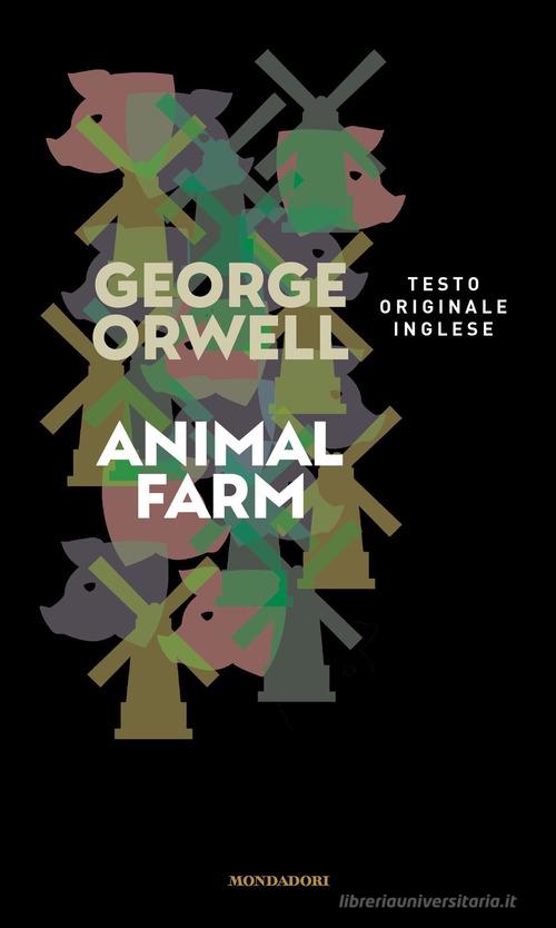 Animal farm di George Orwell edito da Mondadori