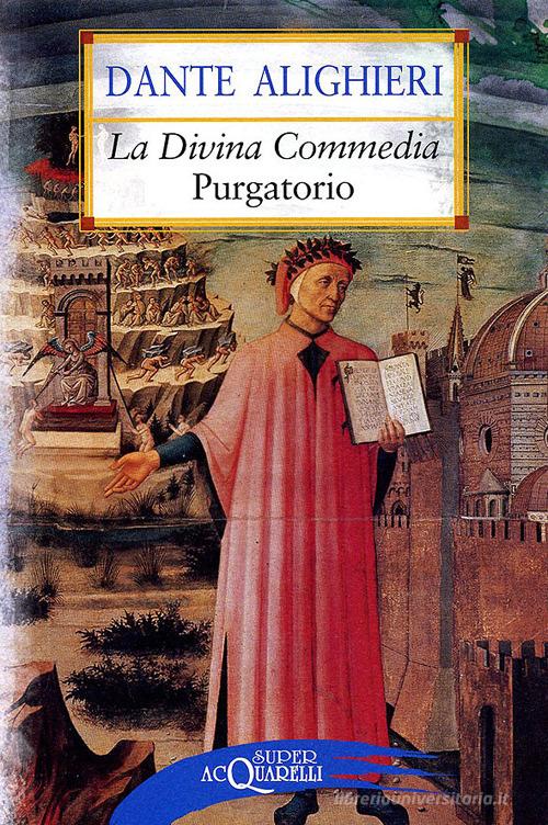La Divina Commedia. Purgatorio di Dante Alighieri edito da Demetra