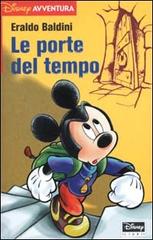 Le porte del tempo di Eraldo Baldini edito da Walt Disney Company Italia