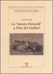 La «stanza Morandi» a Pian dei Giullari di Nicola Terzulli edito da Polistampa
