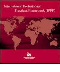 International professional practices framework (IPPF). CD-ROM edito da AIIA