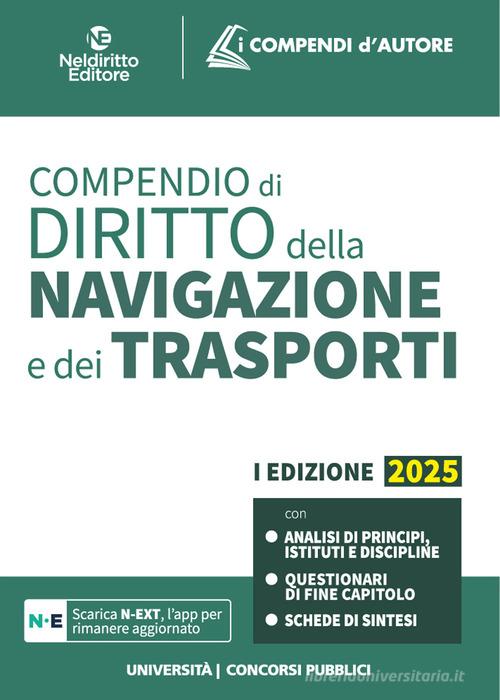 Compendio di diritto della navigazione e dei trasporti 2025 di G. Miccolis edito da Neldiritto Editore