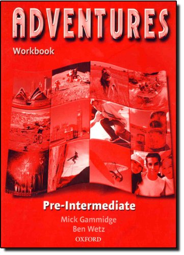 Adventures. Pre-intermediate. Workbook. Per la Scuola media edito da Oxford University Press