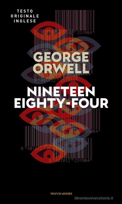 Nineteen Eighty-four di George Orwell edito da Mondadori