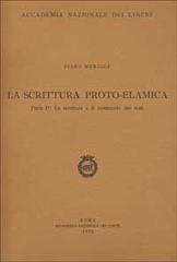 La scrittura proto-elamica vol.1 di Piero Meriggi edito da Accademia Naz. dei Lincei