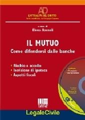Il mutuo. Con CD-ROM di Elena Bassoli edito da Maggioli Editore