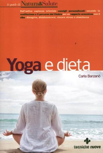 Yoga e dieta di Carla Barzanò edito da Tecniche Nuove