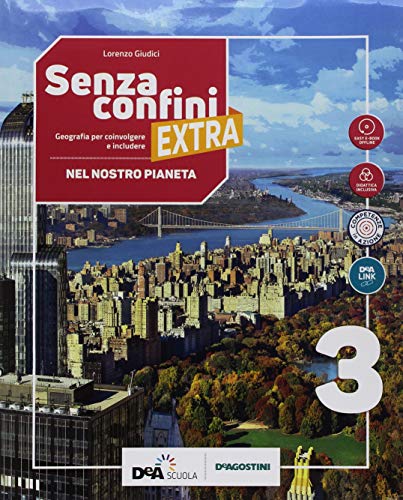 Senza confini extra. Con atlante e percorsi interdisciplinari aggiornati. Per la Scuola media. Con ebook. Con espansione online. Con DVD-ROM vol.3 di L. Giudici edito da De Agostini