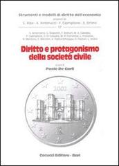 Diritto e protagonismo della società civile di Paolo De Carli edito da Cacucci