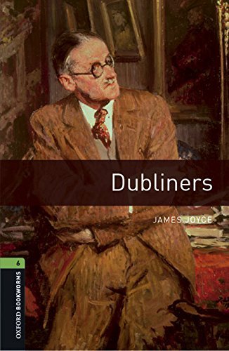 Dubliners. Oxford bookworms library. Livello 6. Con CD Audio. Con espansione online edito da Oxford University Press
