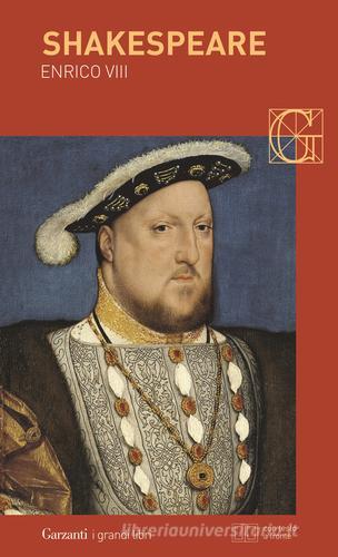Enrico VIII di William Shakespeare edito da Garzanti