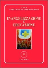 Evangelizzazione e educazione edito da LAS