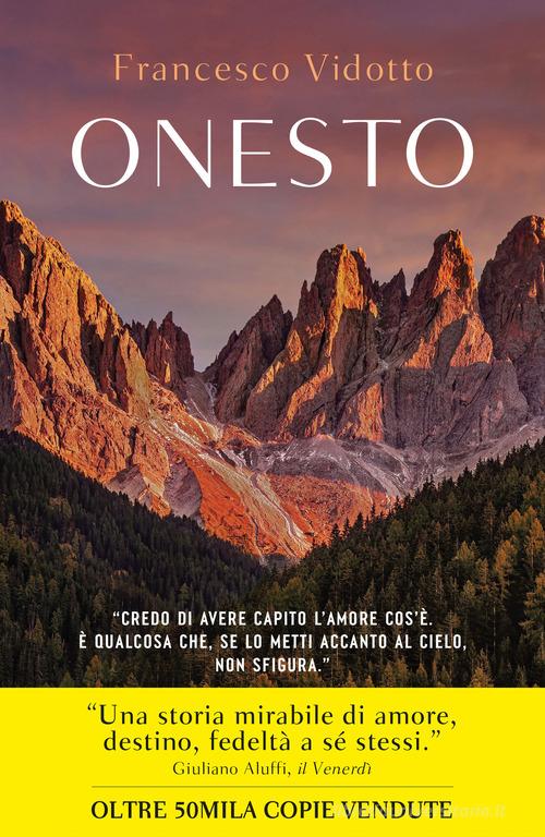 Libro Onesto di Francesco Vidotto Narratori italiani di Bompiani