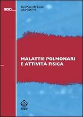 Malattie polmonari e attività fisica di G. Pasquale Ganzit, Luca Stefanini edito da SEEd