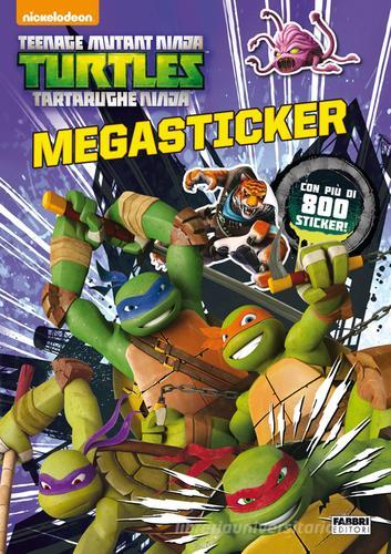 Teenage mutant ninja turtles. Megastickers. Ediz. illustrata edito da Fabbri