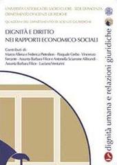 Dignità e diritto nei rapporti economico-sociali edito da Libellula Edizioni