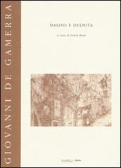 Daliso e Delmita di Giovanni De Gamerra edito da Diastema