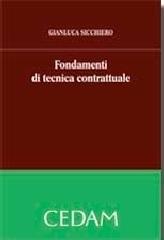 Fondamenti di tecnica contrattuale di Gianluca Sicchiero edito da CEDAM