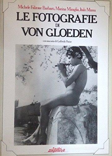 Le fotografie di von Gloeden edito da Longanesi