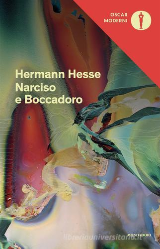 Narciso e Boccadoro di Hermann Hesse edito da Mondadori