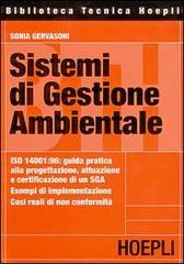 Sistemi di gestione ambientale di Sonia Gervasoni edito da Hoepli