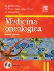 Medicina oncologica. Con CD-ROM di Gianni Bonadonna, Gioacchino Robustelli Della Cuna, Pinuccia Valagussa edito da Elsevier