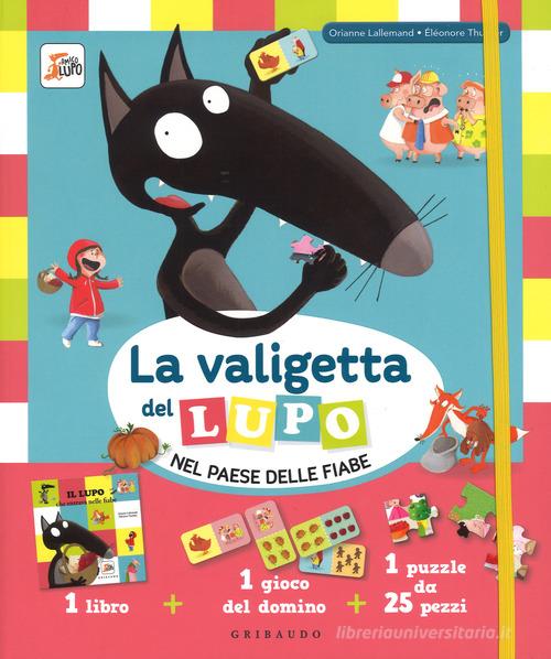 La valigetta del lupo nel paese delle fiabe. Con gadget di Orianne Lallemand,  Éléonore Thuillier - 9788858018149 in Libri per giocare