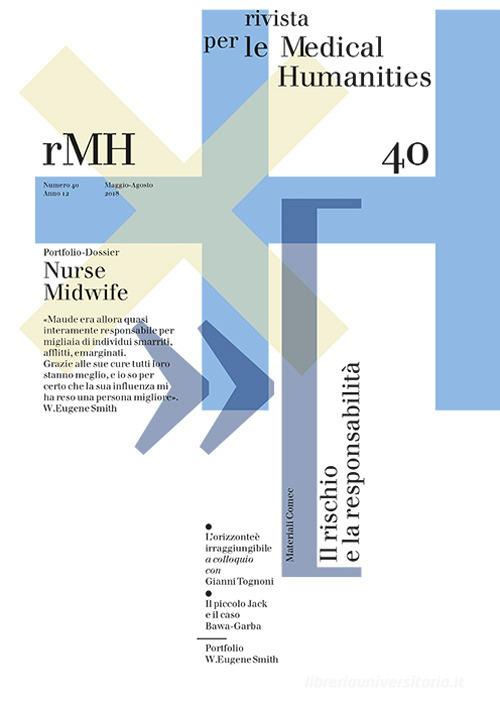 Rivista per le medical humanities (2018) vol.40 edito da Casagrande